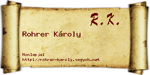 Rohrer Károly névjegykártya